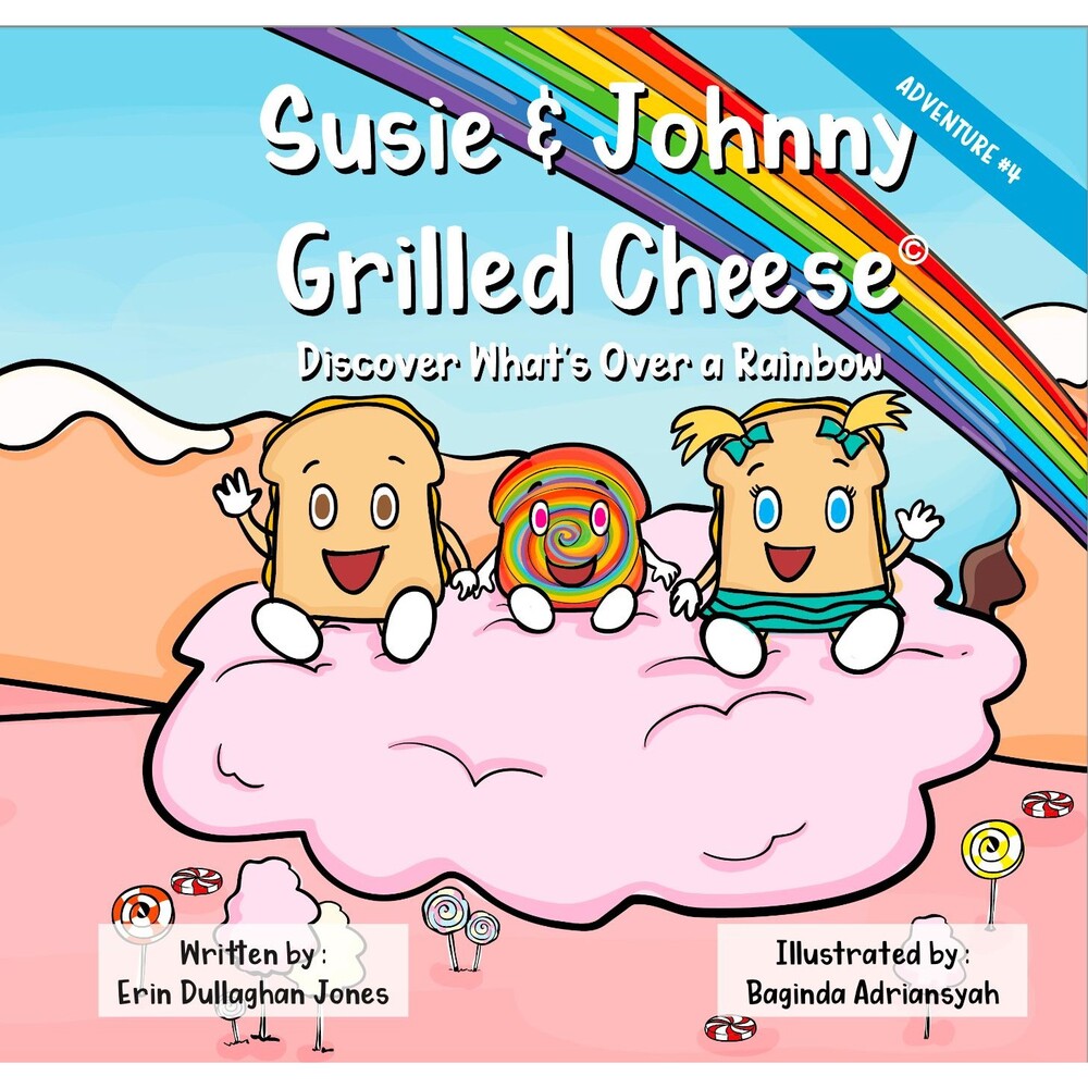 Susie & Johnny Grilled Cheese Discover What's Over A Rainbow Adventure #4